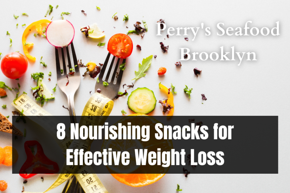 8 Nourishing Snacks for Effective Weight Loss