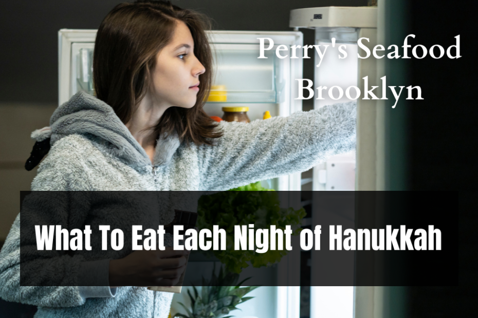 What To Eat Each Night of Hanukkah