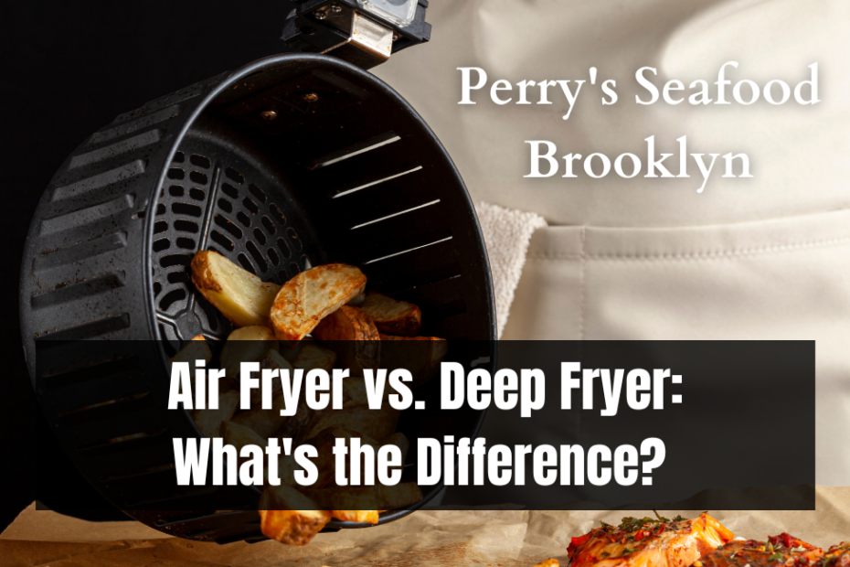 Air Fryer vs. Deep Fryer What's the Difference 
